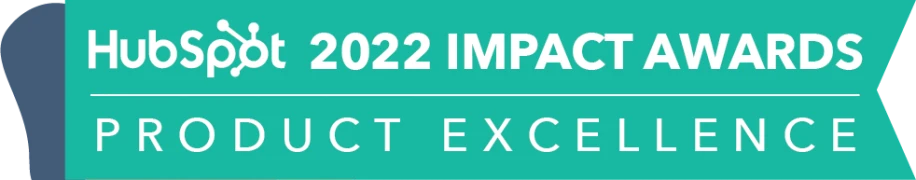 2022 HubSpot Impact Award, Product Excellence